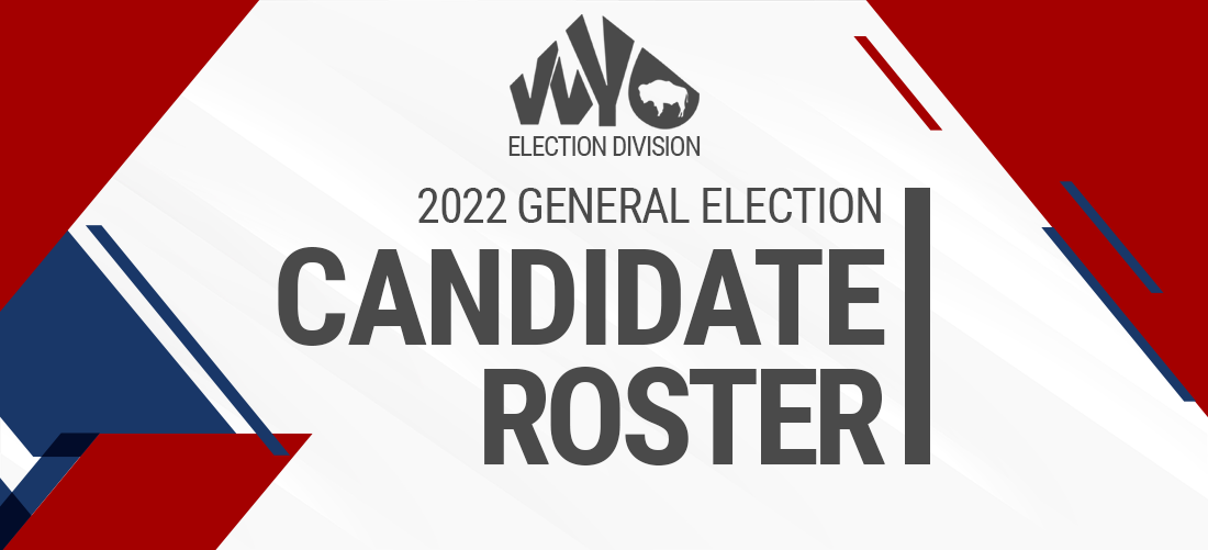 2022 General Election Candidate Roster